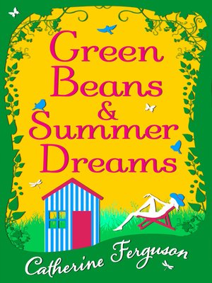 Green Beans and Summer Dreams - ebook